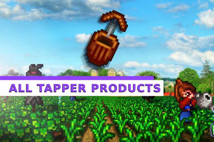 all tapper stardew